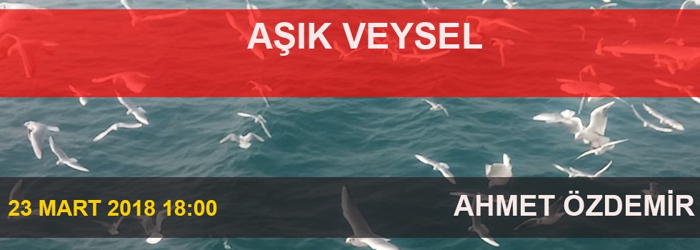 Aşık Veysel - AHMET ÖZDEMİR