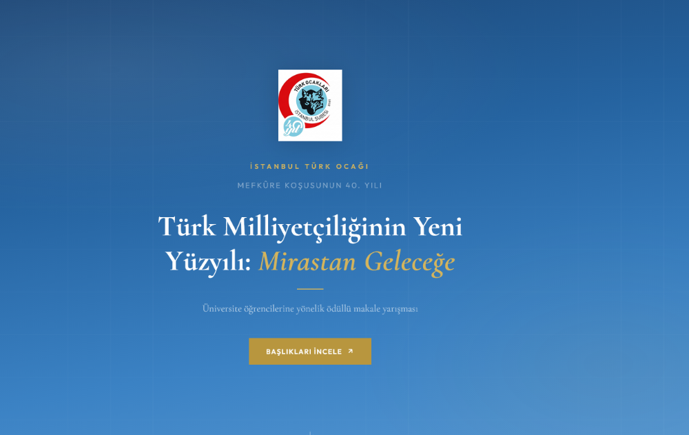 Yarışma:Türk Milliyetçiliğinin Yeni Yüzyılı: Mirastan Geleceğe